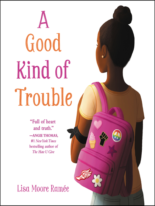 Title details for A Good Kind of Trouble by Lisa Moore Ramée - Available
